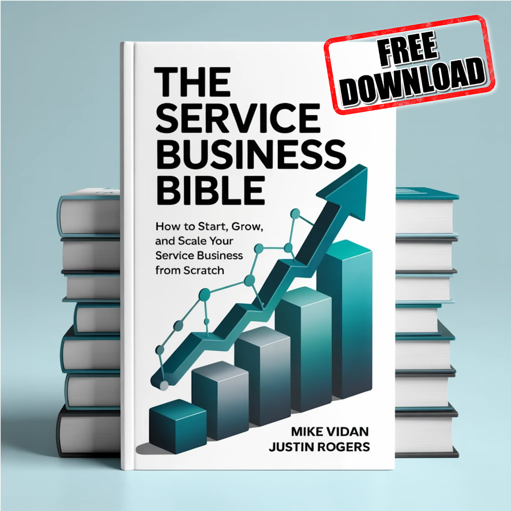 The Service Business Bible by Mike Vidan and Justin Rogers